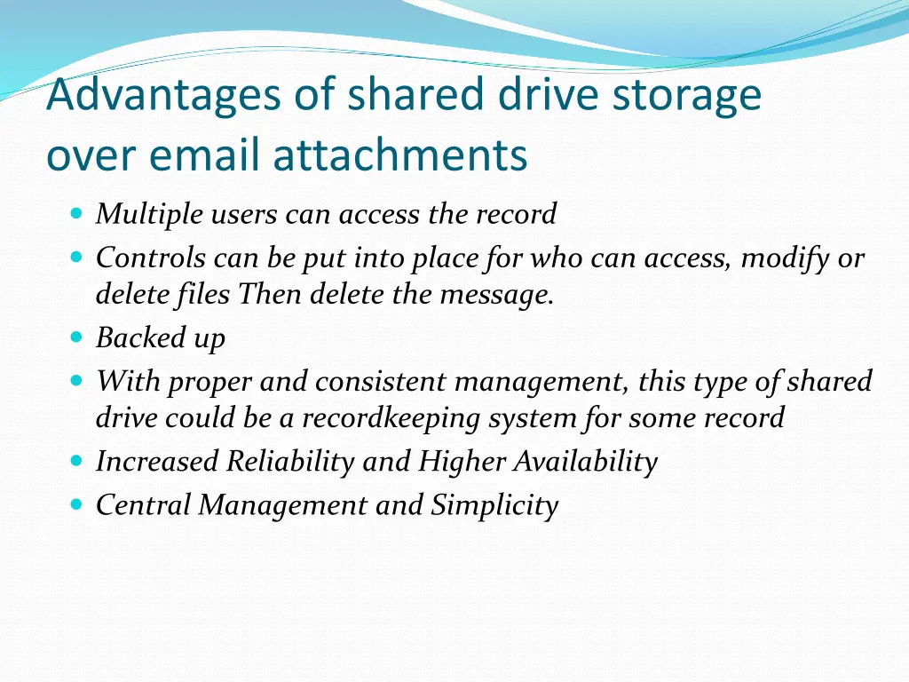 advantages of shared drive storage over email
