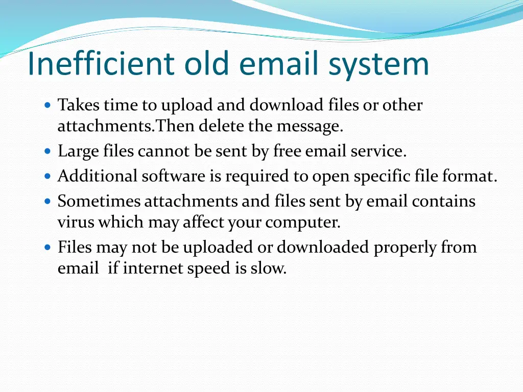 inefficient old email system