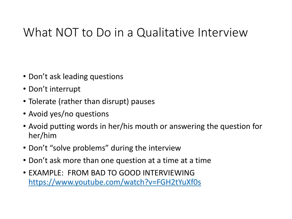what not to do in a qualitative interview