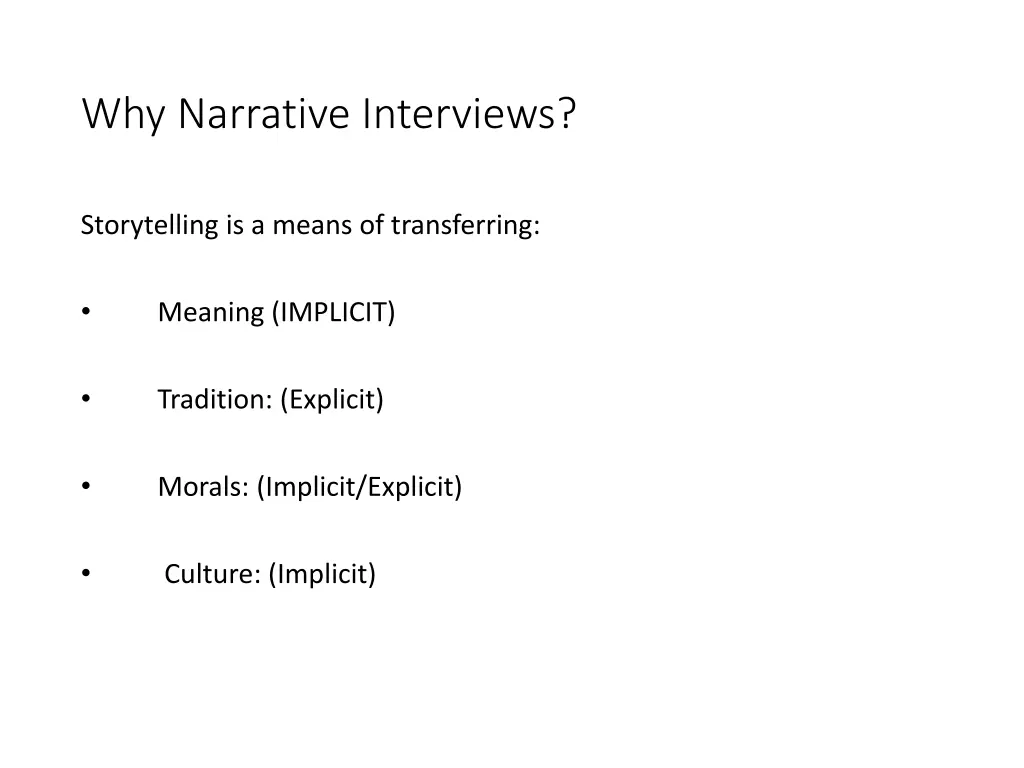 why narrative interviews