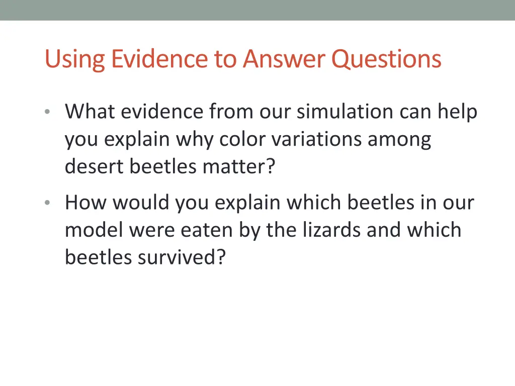 using evidence to answer questions