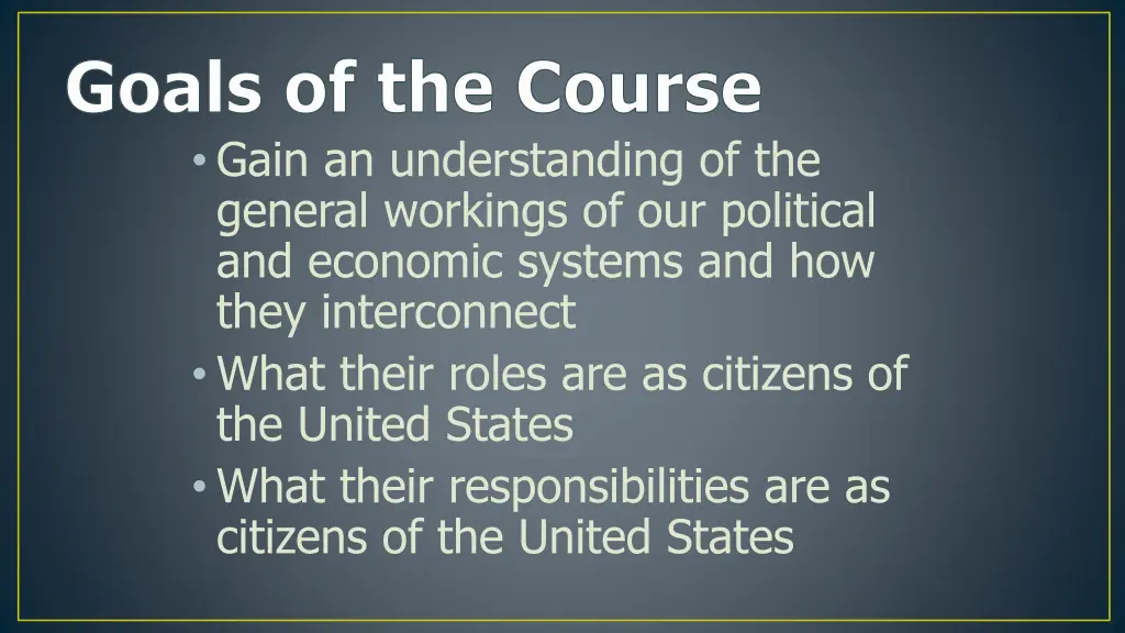 goals of the course gain an understanding