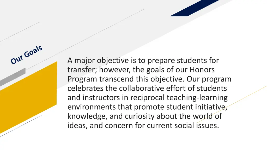 a major objective is to prepare students
