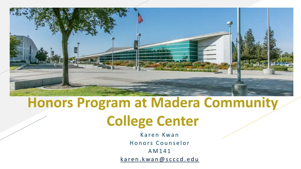 honors program at madera community college center