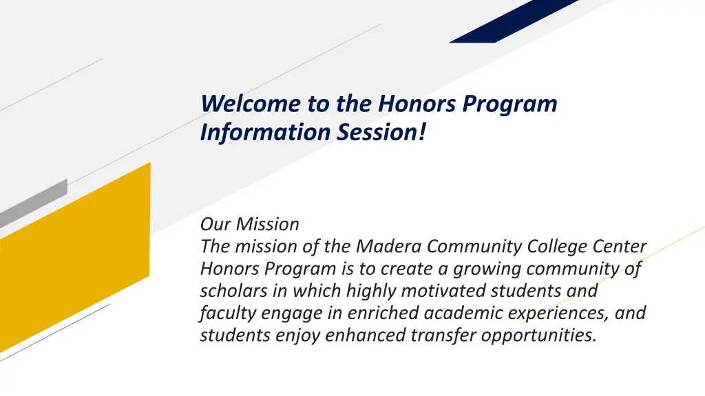 welcome to the honors program information session