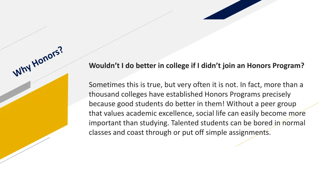 wouldn t i do better in college if i didn t join