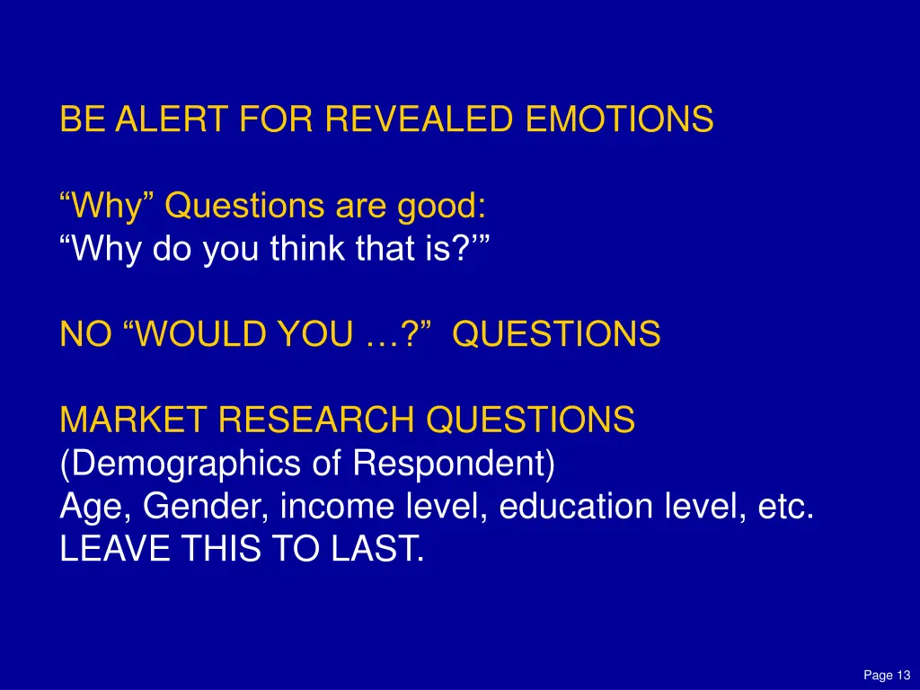 be alert for revealed emotions