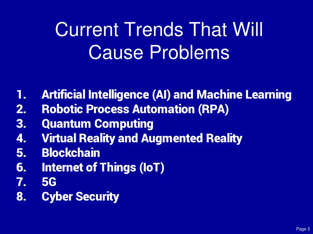 current trends that will cause problems