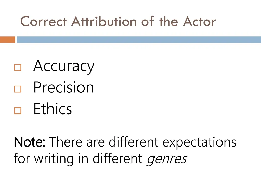 correct attribution of the actor