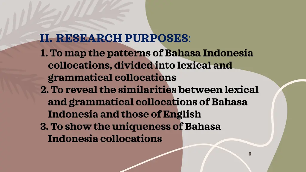 ii research purposes 1 to map the patterns
