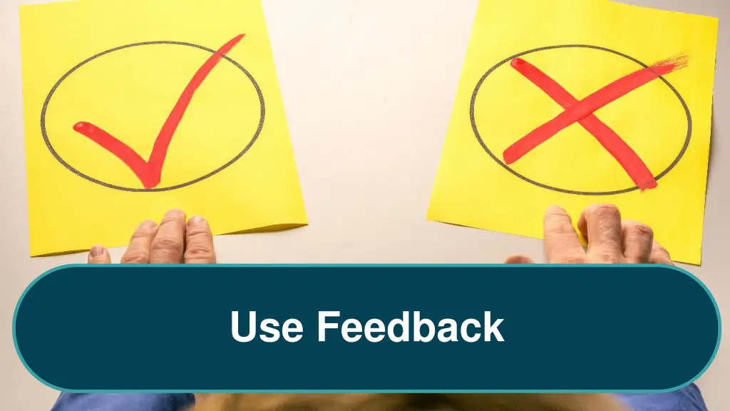 use feedback