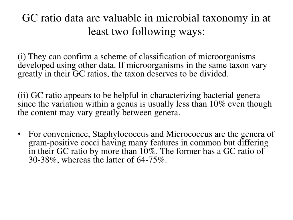 gc ratio data are valuable in microbial taxonomy