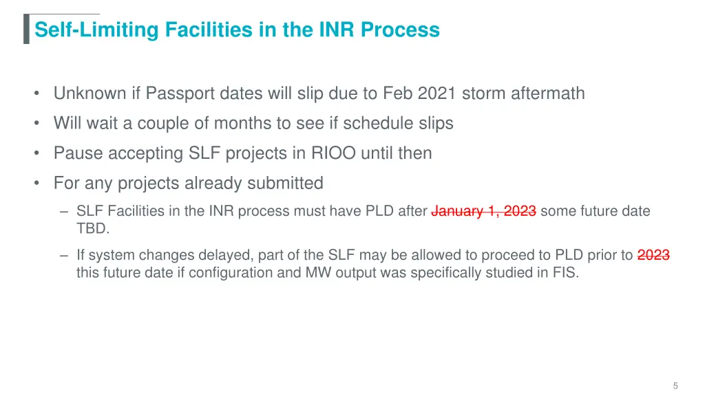 self limiting facilities in the inr process