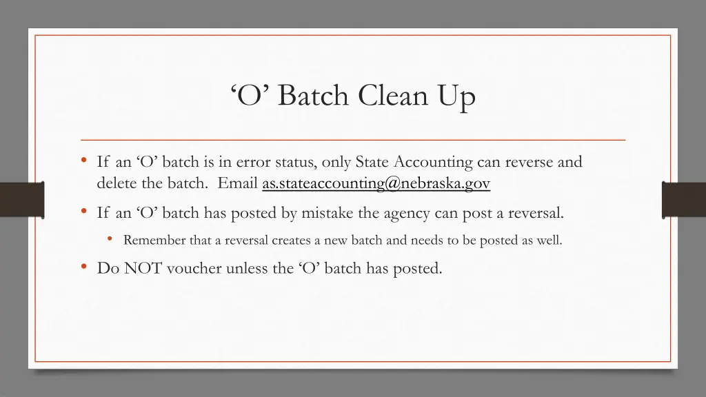 o batch clean up