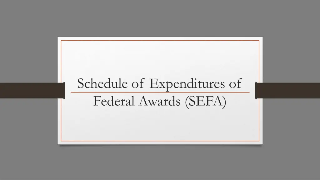 schedule of expenditures of federal awards sefa