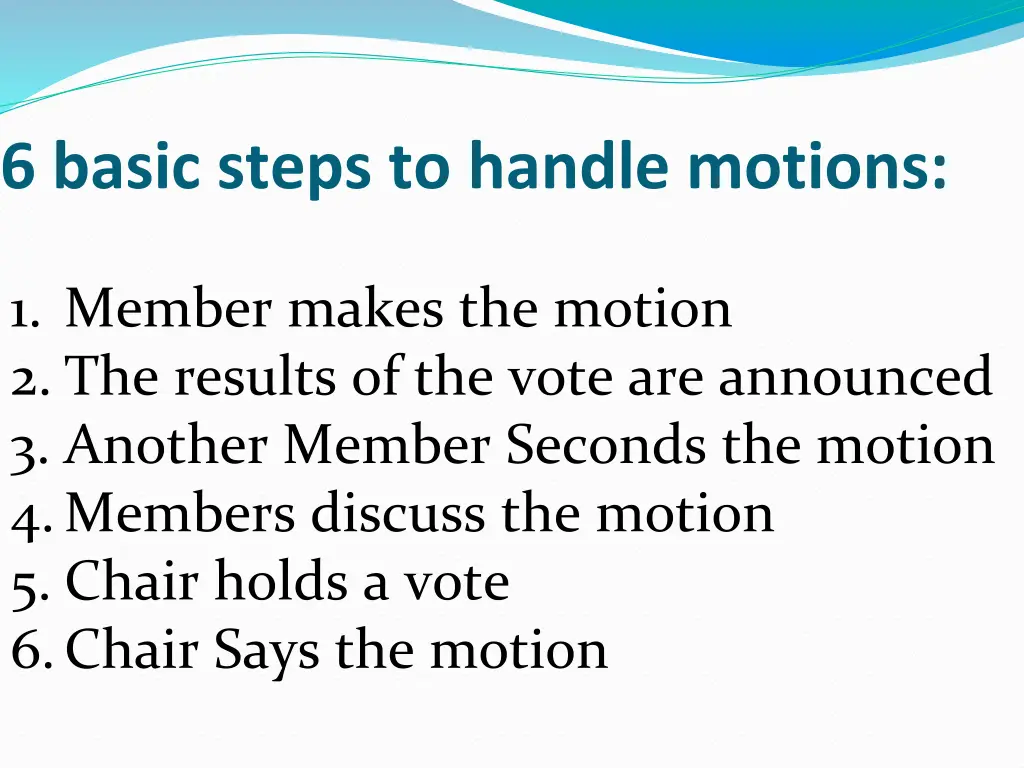 6 basic steps to handle motions