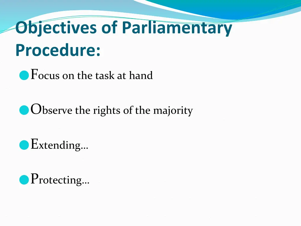 objectives of parliamentary procedure 2