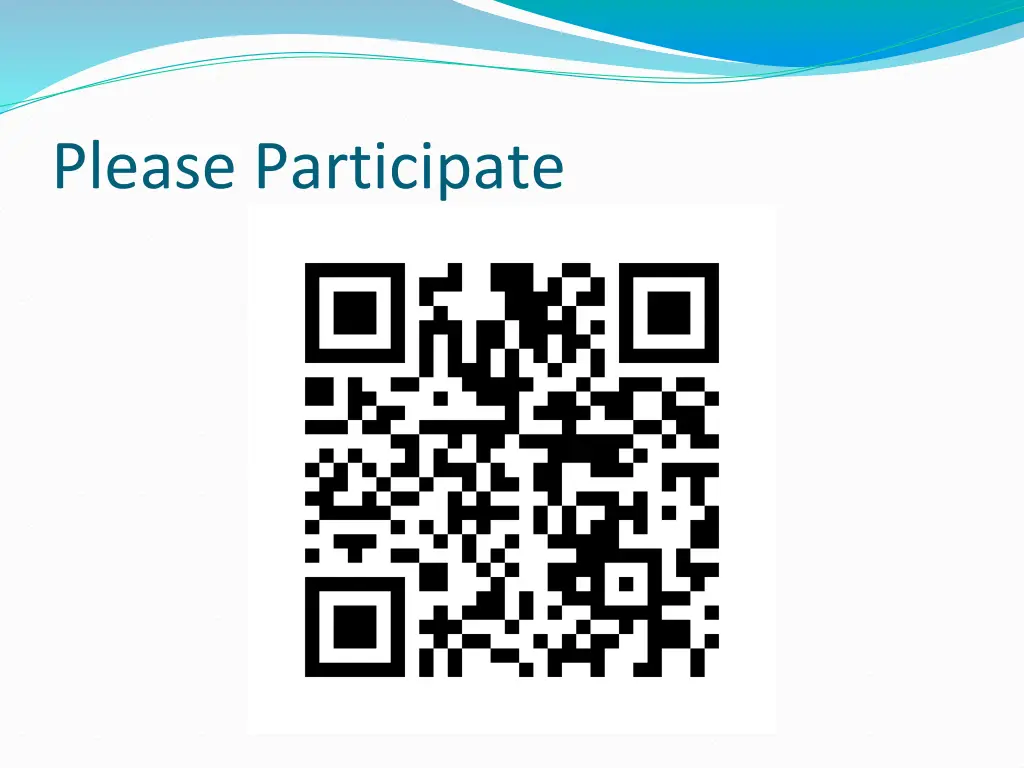 please participate