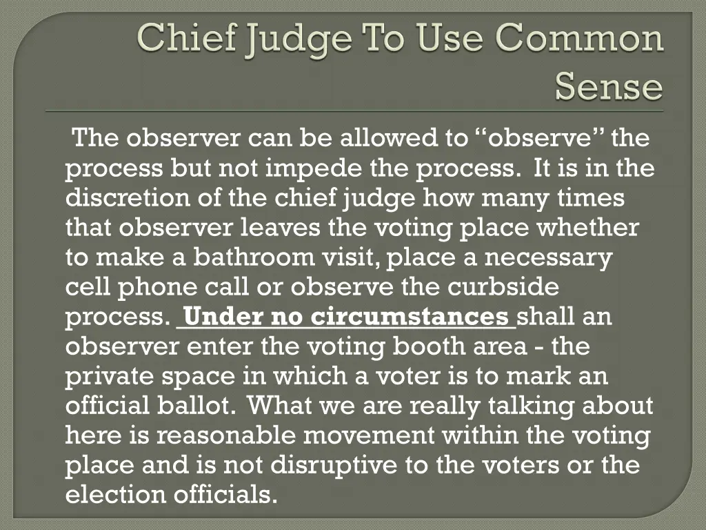 the observer can be allowed to observe
