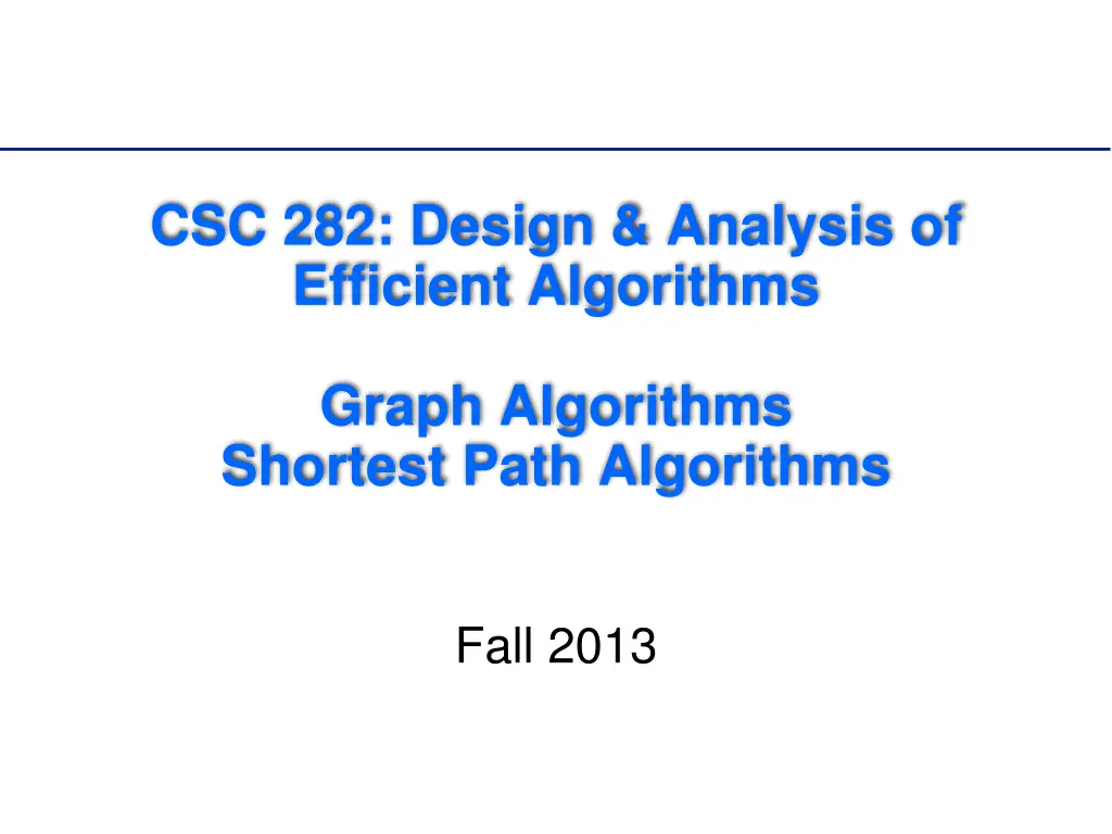 csc 282 design analysis of efficient algorithms