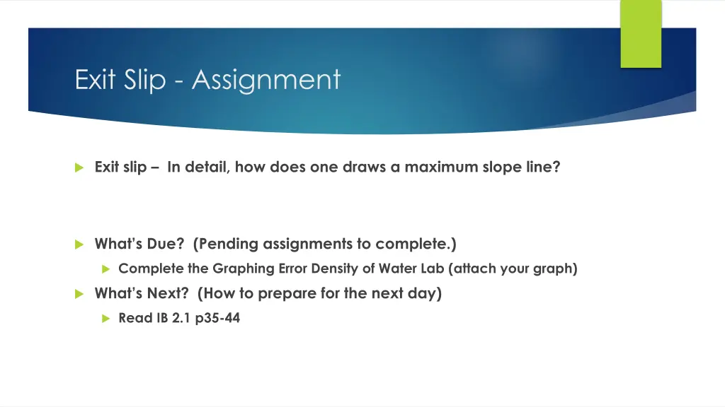 exit slip assignment