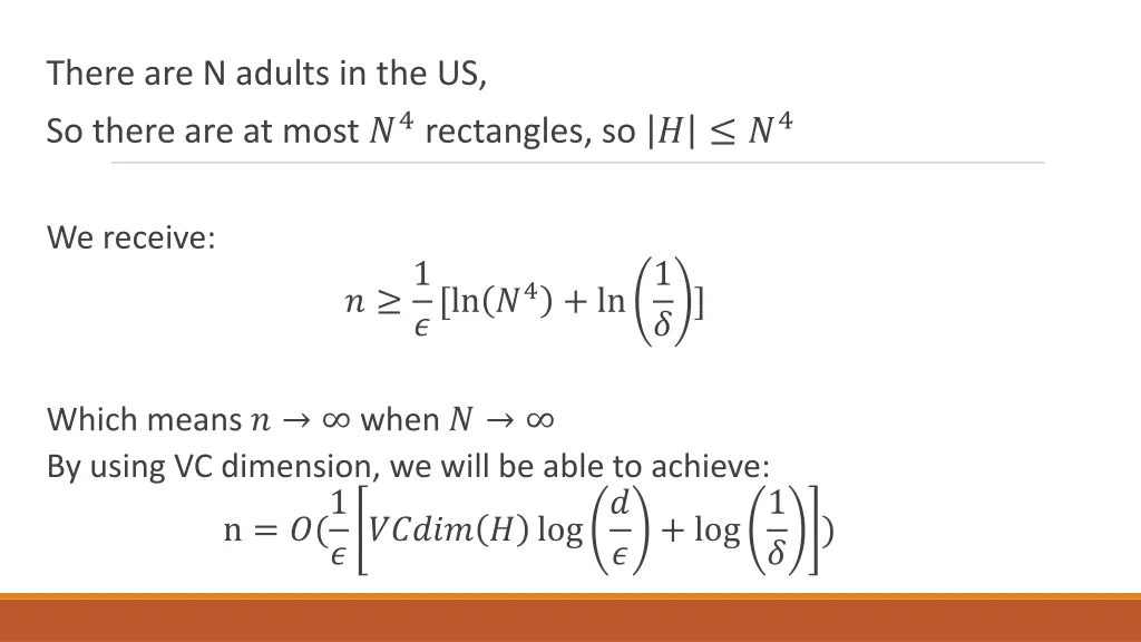 there are n adults in the us so there are at most