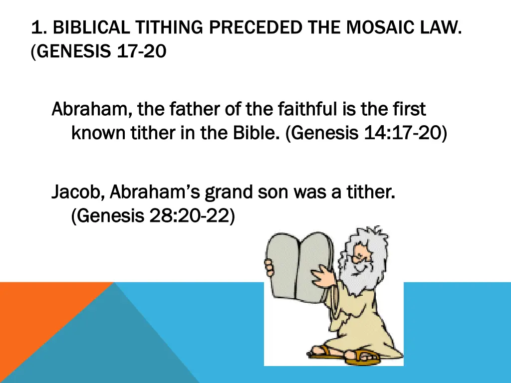 1 biblical tithing preceded the mosaic