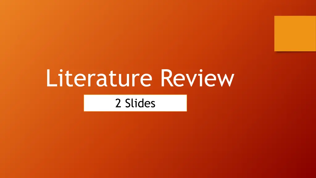 literature review 2 slides