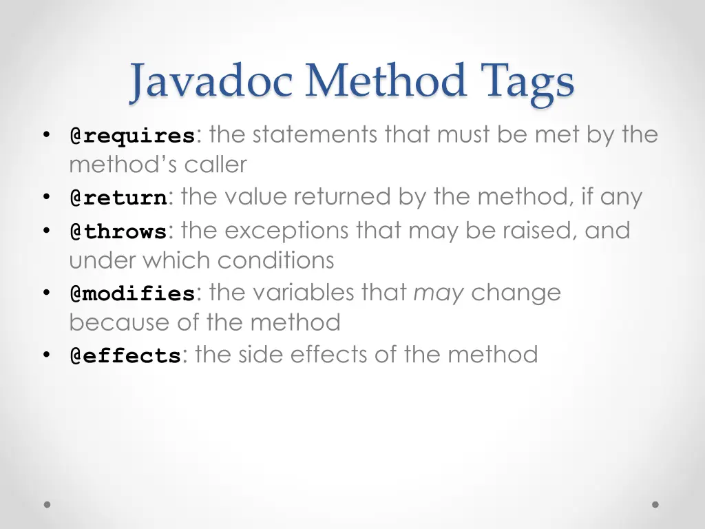 javadoc method tags @requires the statements that