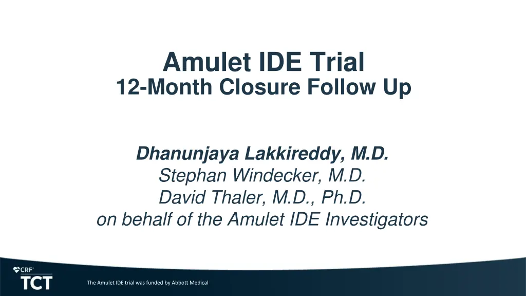 amulet ide trial 12 month closure follow up