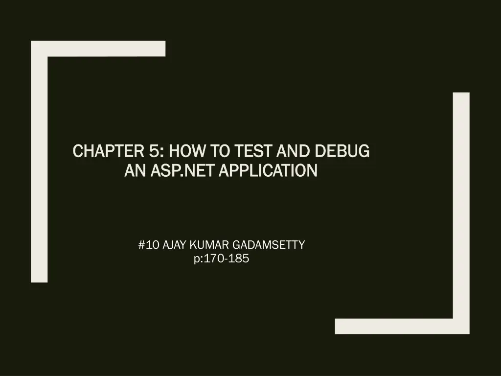 chapter 5 how to test and debug chapter