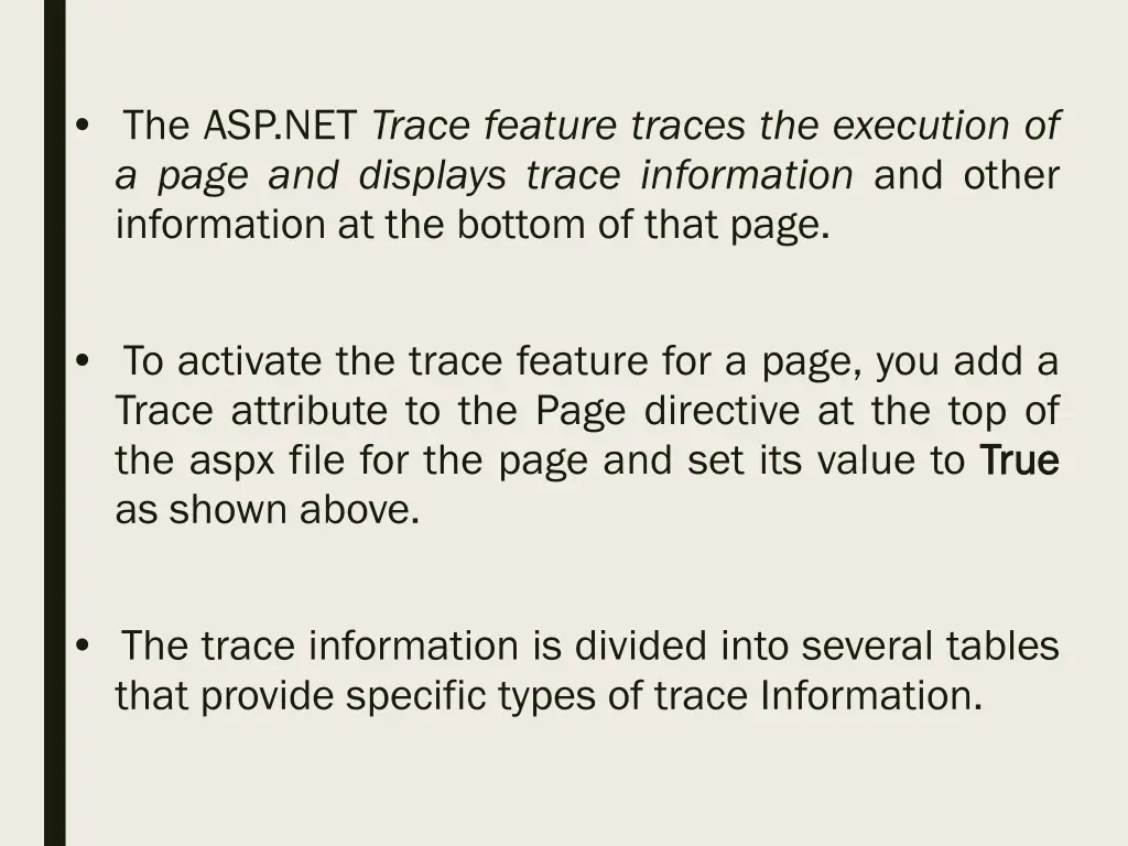 the asp net trace feature traces the execution
