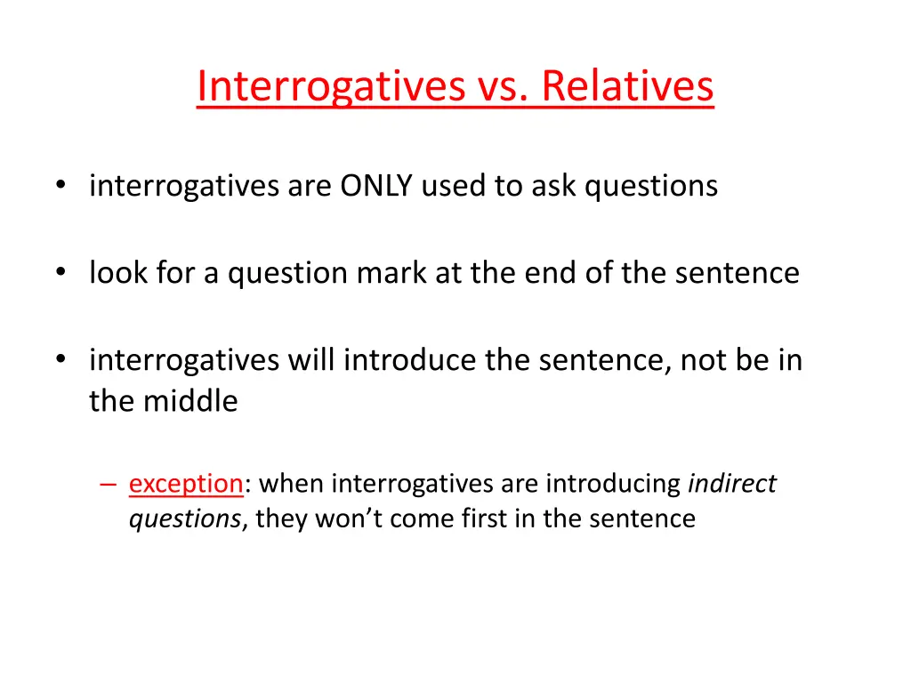 interrogatives vs relatives