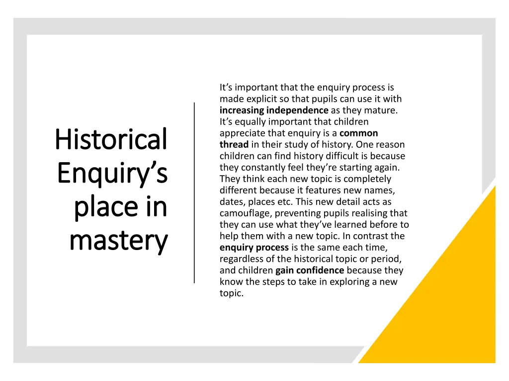 it s important that the enquiry process is made