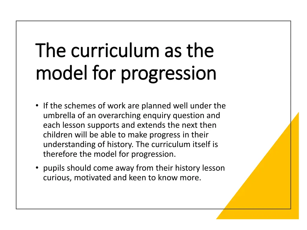 the curriculum as the the curriculum as the model
