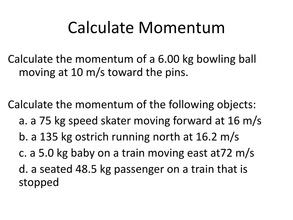 calculate momentum