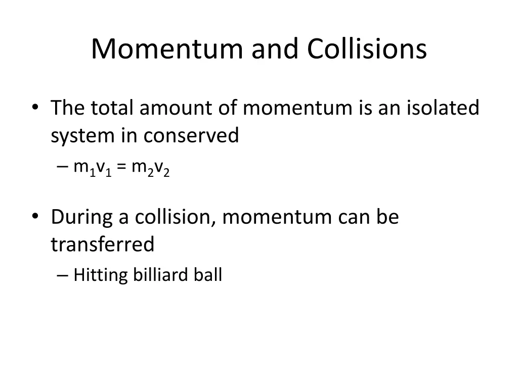 momentum and collisions