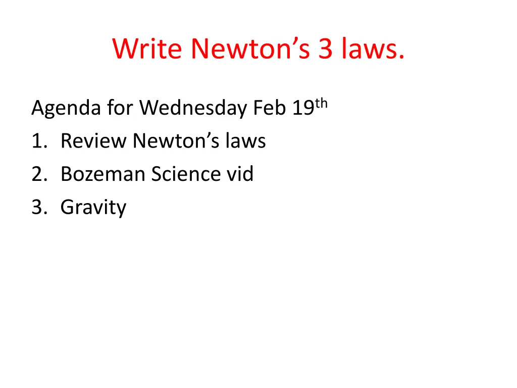 write newton s 3 laws