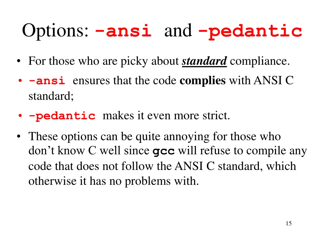 options ansi and pedantic
