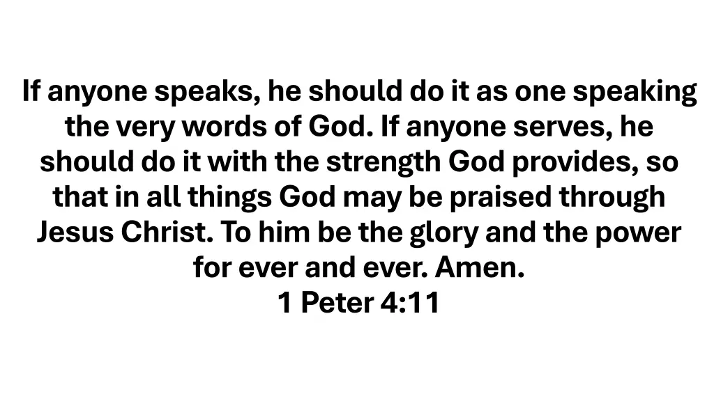 if anyone speaks he should do it as one speaking