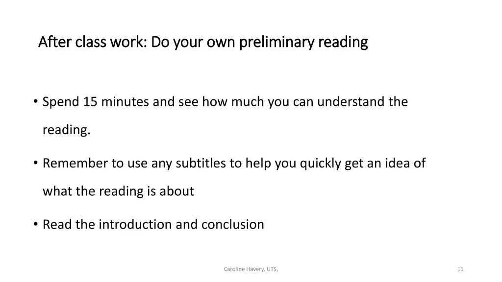 after class work do your own preliminary reading