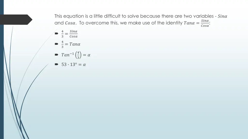 this equation is a little difficult to solve