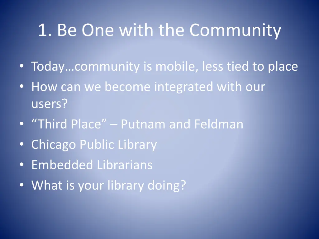1 be one with the community 1