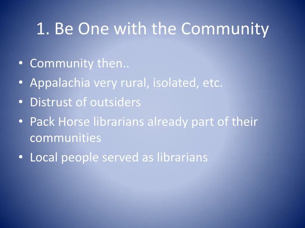 1 be one with the community