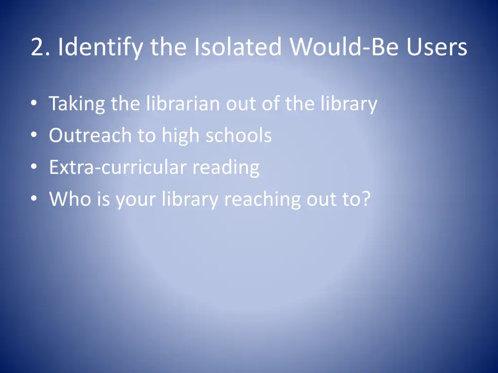 2 identify the isolated would be users 2