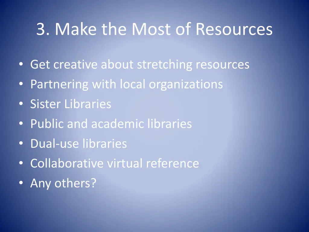 3 make the most of resources