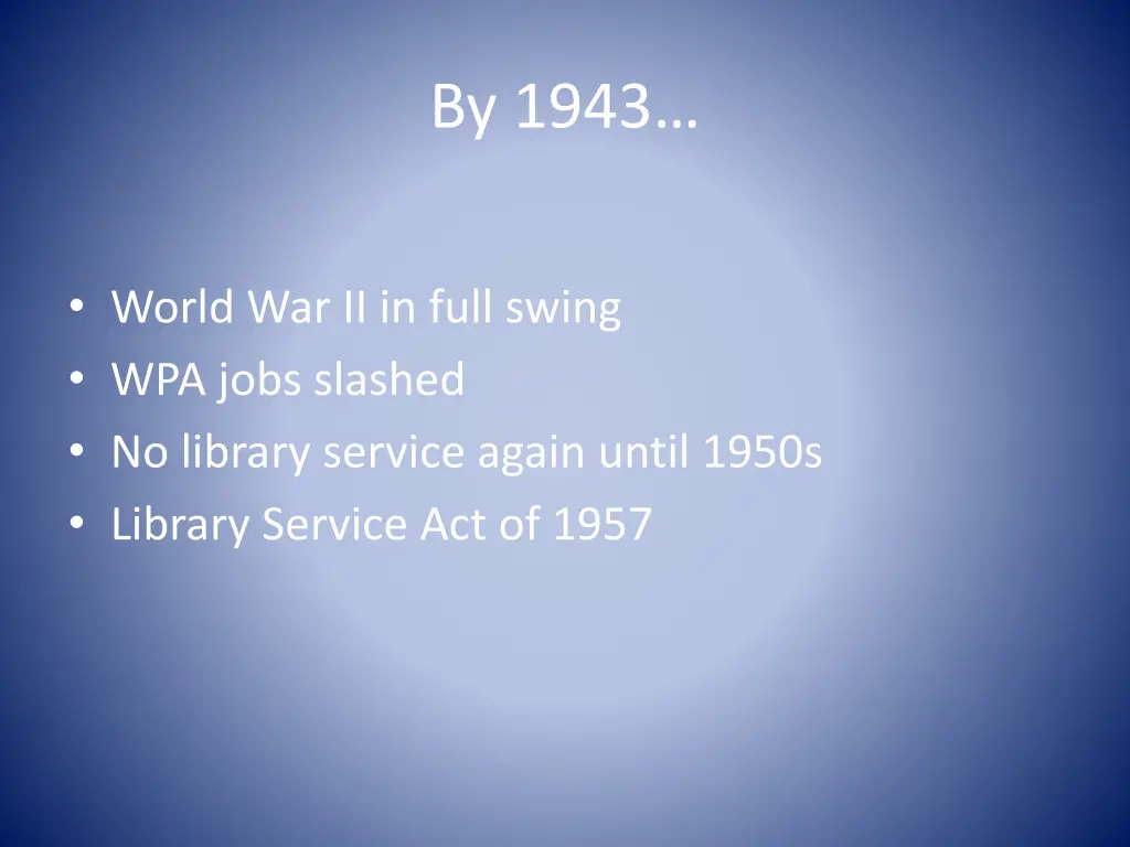 by 1943