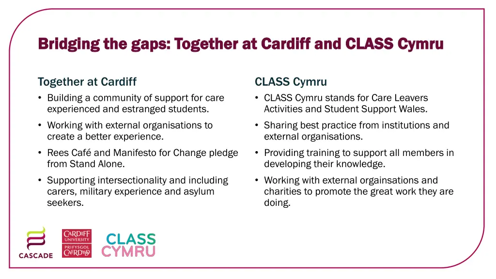 bridging the gaps together at cardiff and class