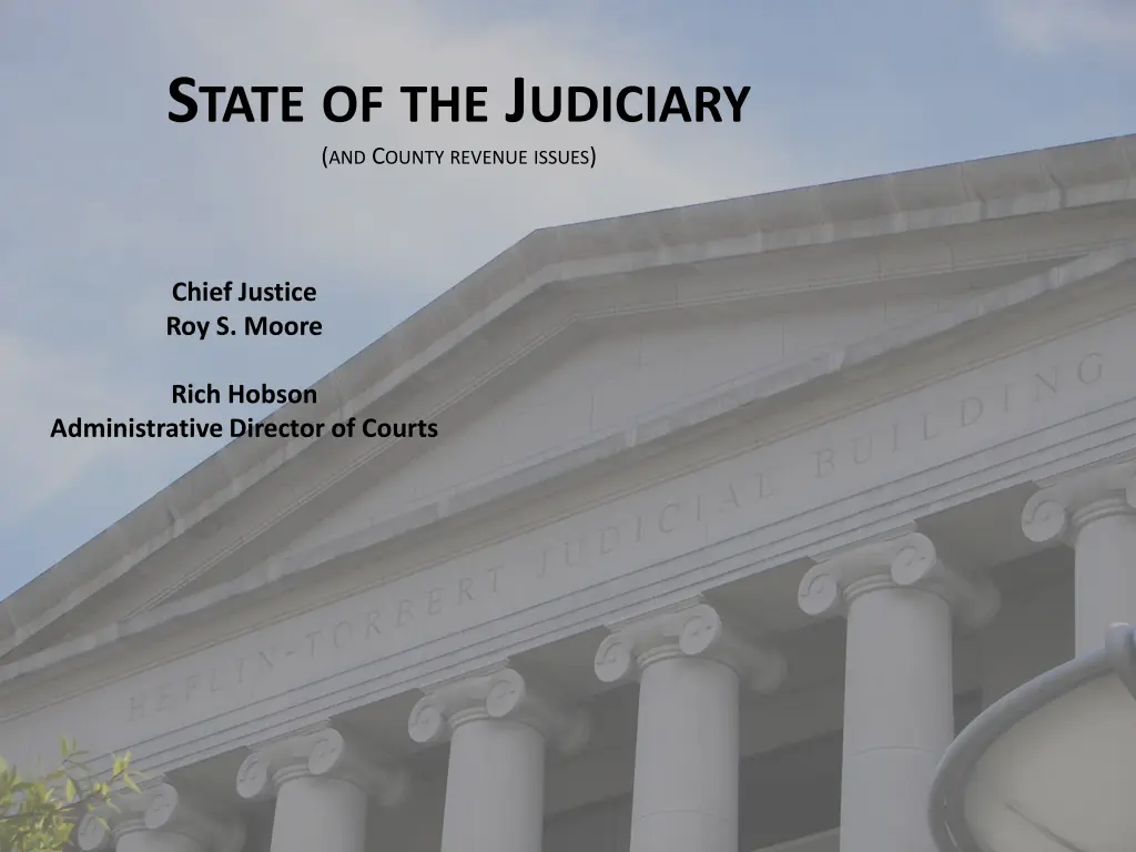 s tate of the j udiciary and c ounty revenue