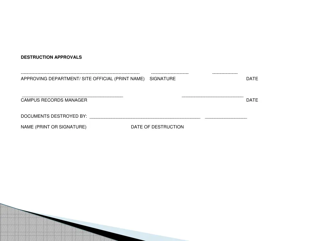 destruction approvals